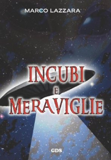 Incubi e meraviglie