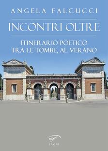 Incontri oltre