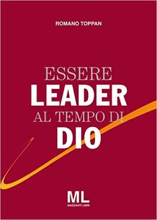 Essere Leader al tempo di Dio