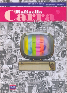 Raffaella Carrà… Mito in tre minuti