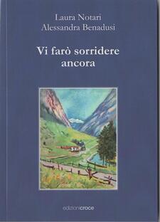 Vi farò sorridere ancora