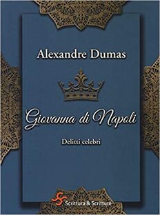 Giovanna di Napoli. Delitti celebri