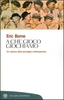 Copertina del libro A che gioco giochiamo