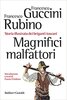 Copertina del libro Magnifici malfattori. Storia illustrata dei briganti toscani 