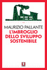Copertina del libro L'imbroglio dello sviluppo sostenibile 