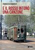 Copertina del libro E il Rosso intonò una canzone 