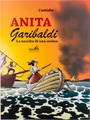 Anita Garibaldi. La nascita di un'eroina