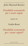 Possibilità economiche per i nostri nipoti