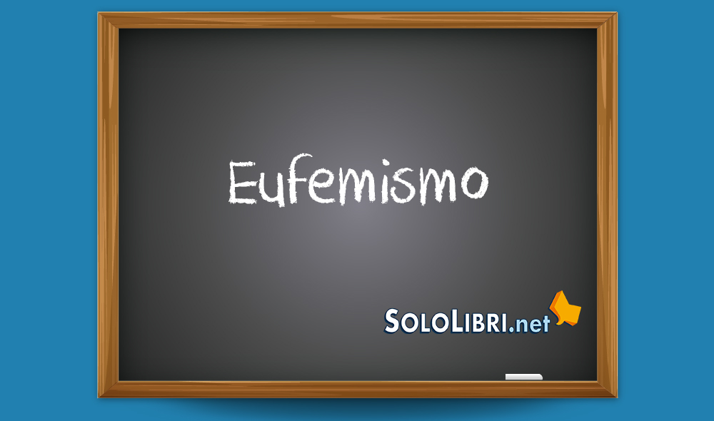 Eufemismo: cosa significa?