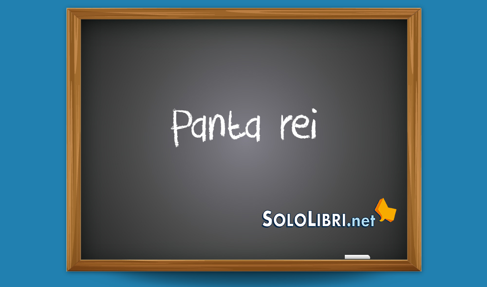 Panta Rei: significato e chi l'ha detto