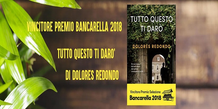 Premio Bancarella 2018: Dolores Redondo vince la 66^ edizione