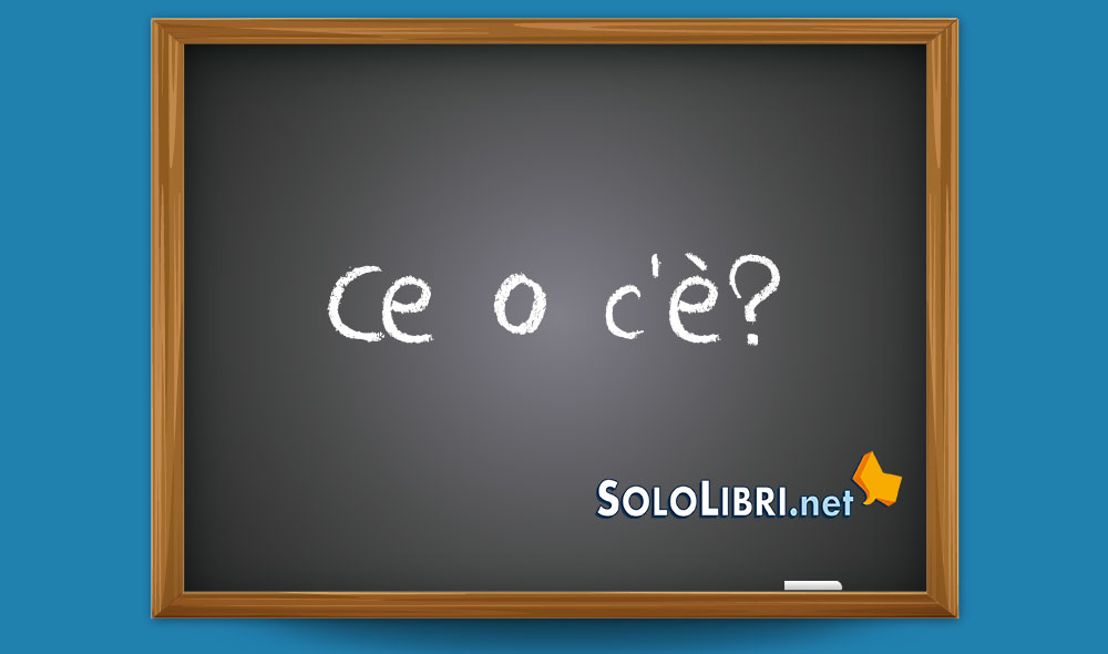 Ce o c'è: come si scrive?