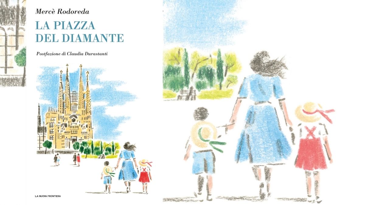 “La piazza del Diamante” di Mercè Rodoreda torna in libreria in una nuova edizione