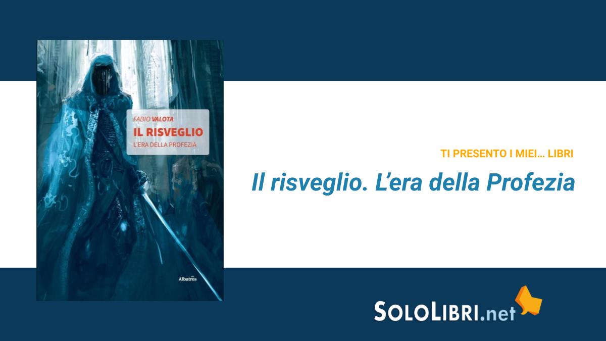 Fabio Valota presenta il suo libro "Il risveglio"