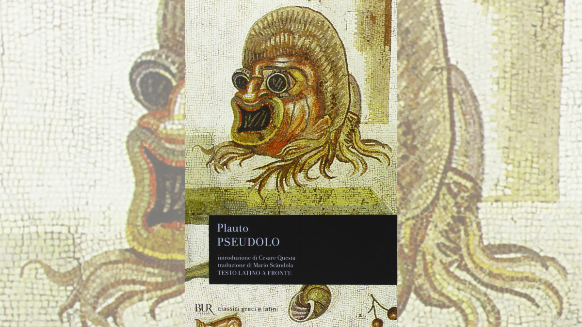 Pseudolo: riassunto, trama e caratteristiche della commedia di Plauto