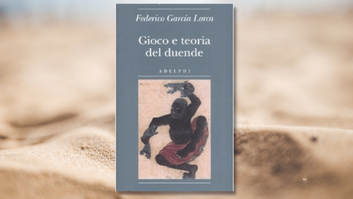 Gioco e teoria del duende in Federico Garcia Lorca