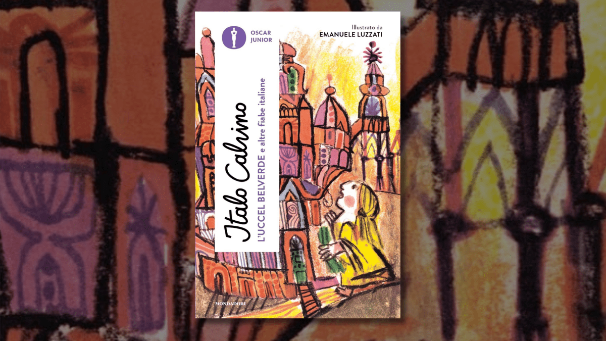 “L'Uccel Belverde e altre fiabe italiane” di Italo Calvino, da rileggere nel centenario della nascita