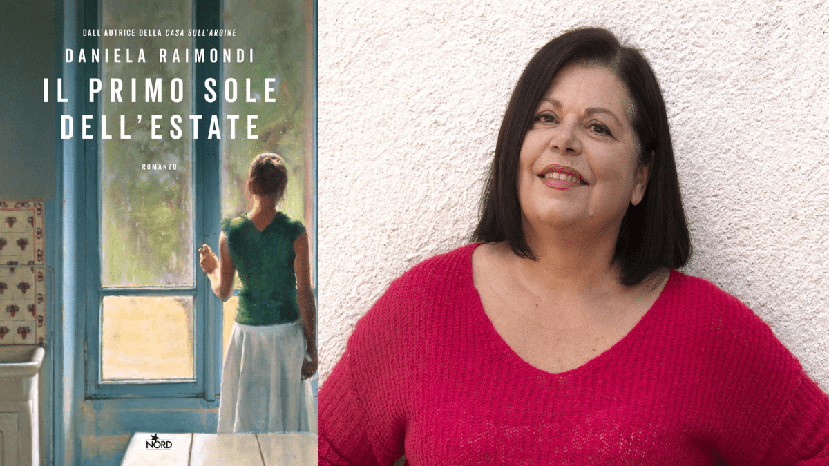 Intervista a Daniela Raimondi, in libreria con “Il primo sole dell'estate”