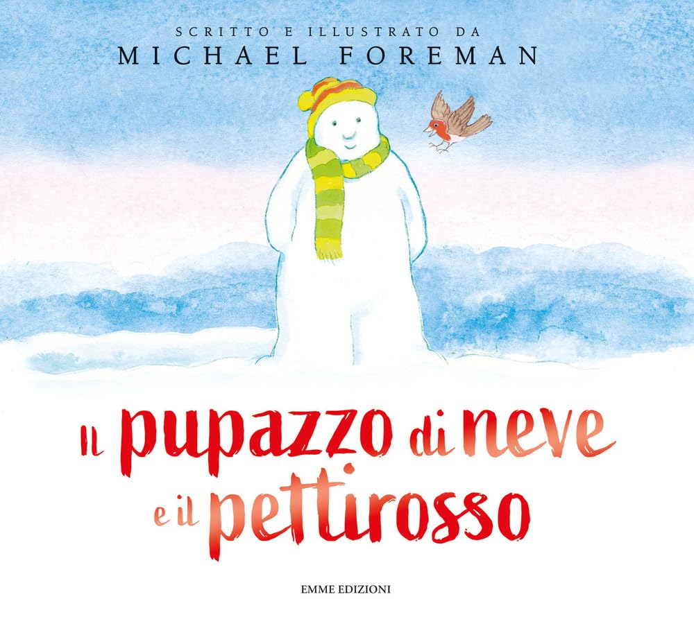 “Il pupazzo di neve e il pettirosso” di Michael Foreman: una tenera fiaba per il giorno della Befana