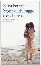 Elena Ferrante torna in libreria con il terzo capitolo dell'Amica geniale