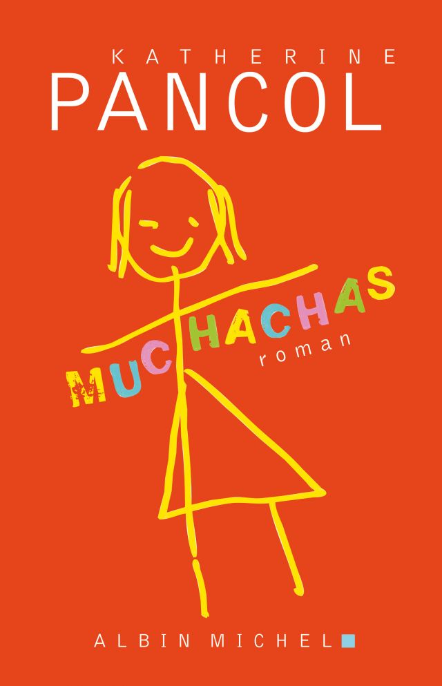 Muchachas: il nuovo romanzo di Katherine Pancol presto in libreria