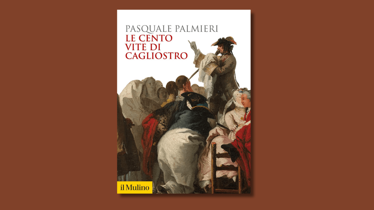 L'affaire Cagliostro nella ricostruzione dello storico Pasquale Palmieri