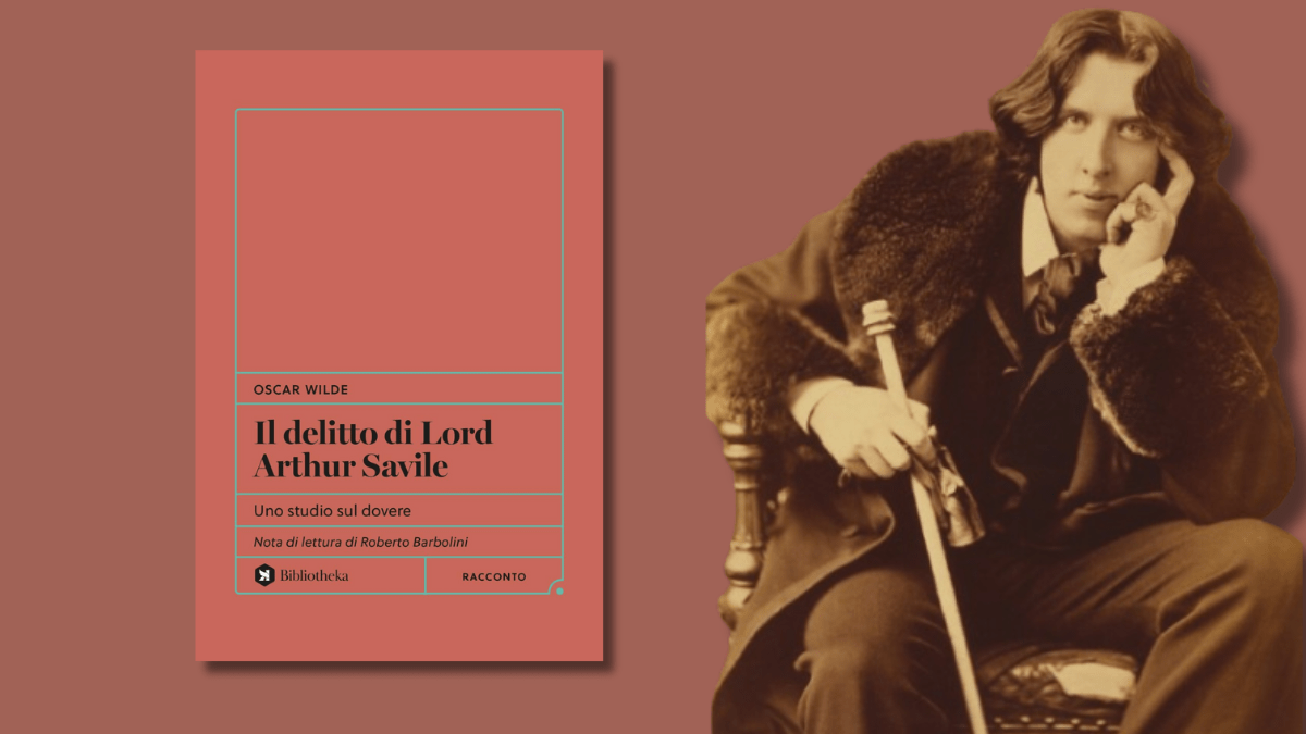 “Uno studio sul dovere”: perché leggere “Il delitto di Lord Arthur Savile” di Oscar Wilde