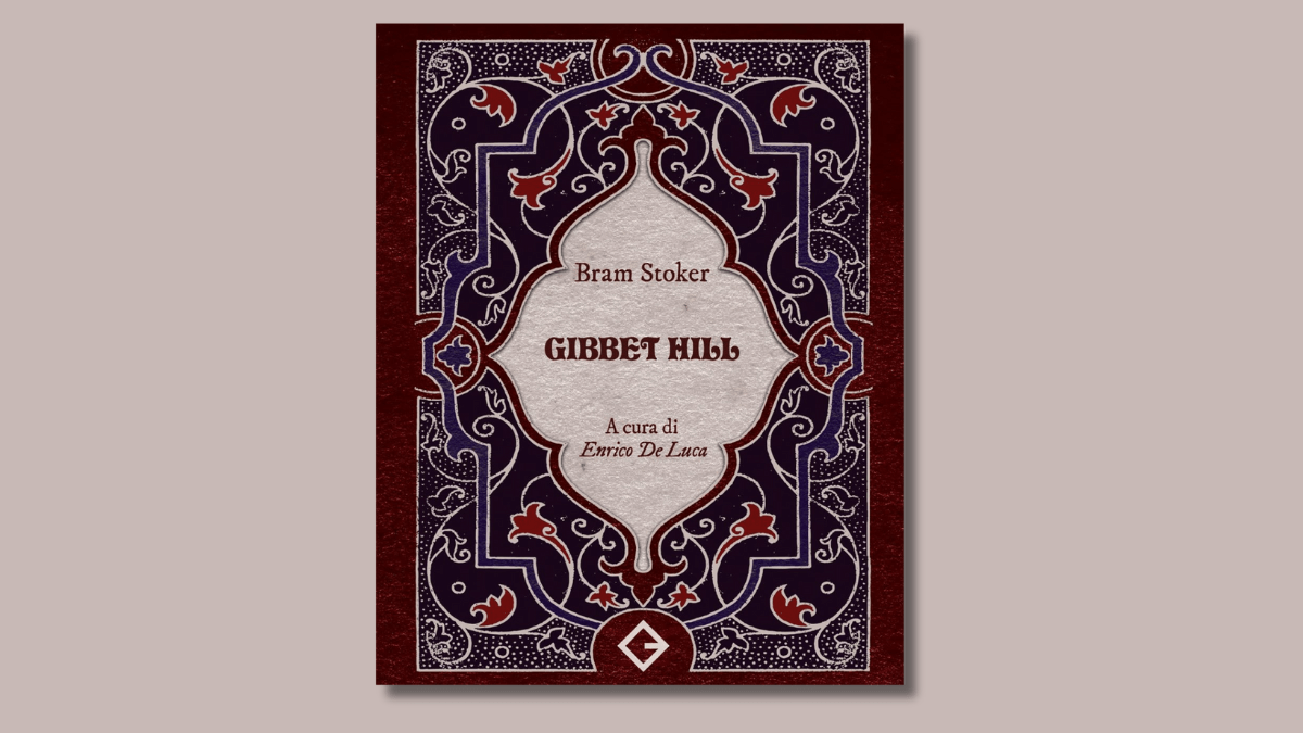“Gibbet Hill” di Bram Stoker: il racconto inedito da brividi pubblicato anche in Italia