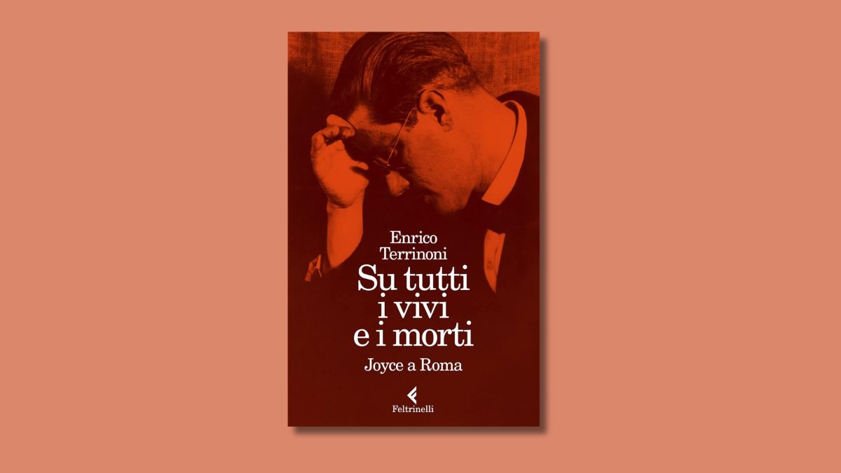 James Joyce a Roma: centoventi anni fa un viaggio complicato ma prolifico