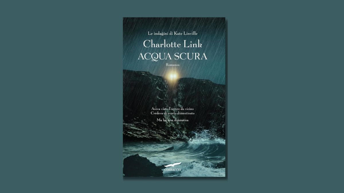 “Acqua scura” di Charlotte Link: torna in libreria l'investigatrice Kate Linville