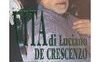 Vita di Luciano De Crescenzo scritta da lui medesimo