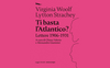Ti basta l'Atlantico? Lo scambio epistolare tra Virginia Woolf e Lytton Strachey