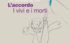 L'accordo. I vivi e i morti