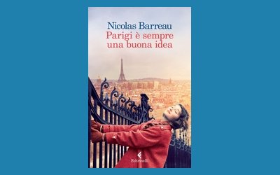 Parigi è sempre una buona idea