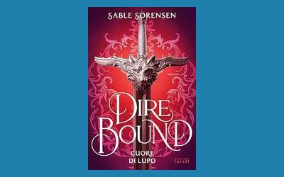 Dire Bound. Cuore di lupo