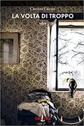 La volta di troppo