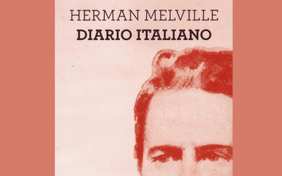 Herman Melville a Napoli: “Amo più Pompei di Parigi”
