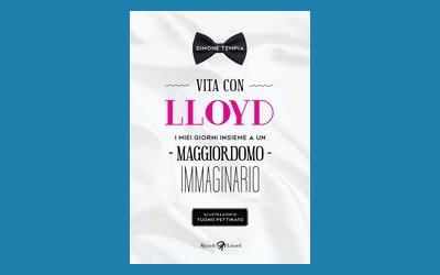 Vita con Lloyd. I miei giorni insieme a un maggiordomo immaginario