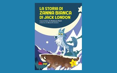 La storia di Zanna Bianca di Jack London