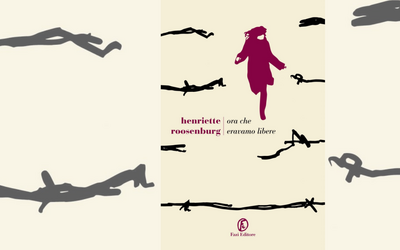 Nacht und Nebel: la testimonianza di Henriette Roosenburg, bestseller negli anni '50, torna in libreria