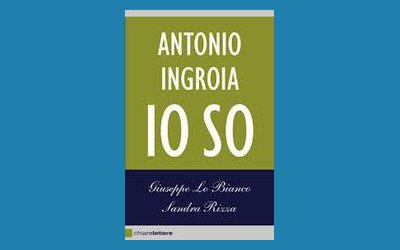 Antonio Ingroia. Io so