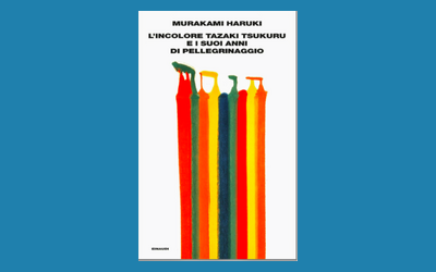 L'incolore Tazaki Tsukuru e i suoi anni di pellegrinaggio