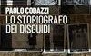 Lo storiografo dei disguidi