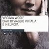 Diari di viaggio in Italia e in Europa