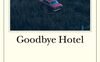 Goodbye Hotel