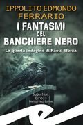 I fantasmi del Banchiere Nero