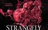 Strangely Mine. Stranamente mio