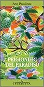 Prigionieri del paradiso