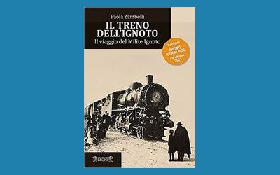Il treno dell'ignoto. Il viaggio del Milite Ignoto