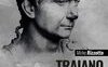 Traiano. Il migliore imperatore di Roma